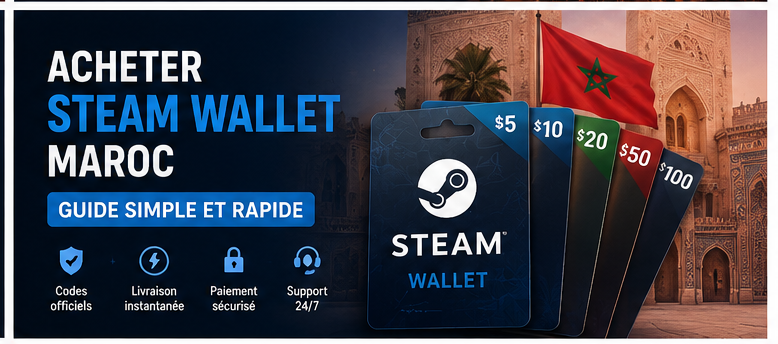 Acheter steam gift card maroc : Guide Simple et Rapide